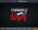 Cornhole Loser Funny Bean Bag Toss Svg Dxf T shirt Design