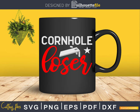 Cornhole Loser Funny Bean Bag Toss Svg Dxf T shirt Design