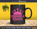 Cornhole Queen Shirt Corn Hole Svg Dxf Png Design File