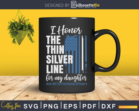 Correctional Officer Daughter Thin Silver Line Svg Dxf Cut