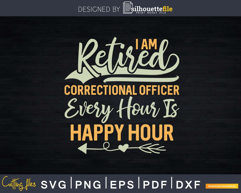 Correctional officer Retired Svg Dxf Cut Files