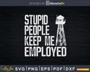 Correctional Officer Stupid People Keep Me Employed Svg Dxf