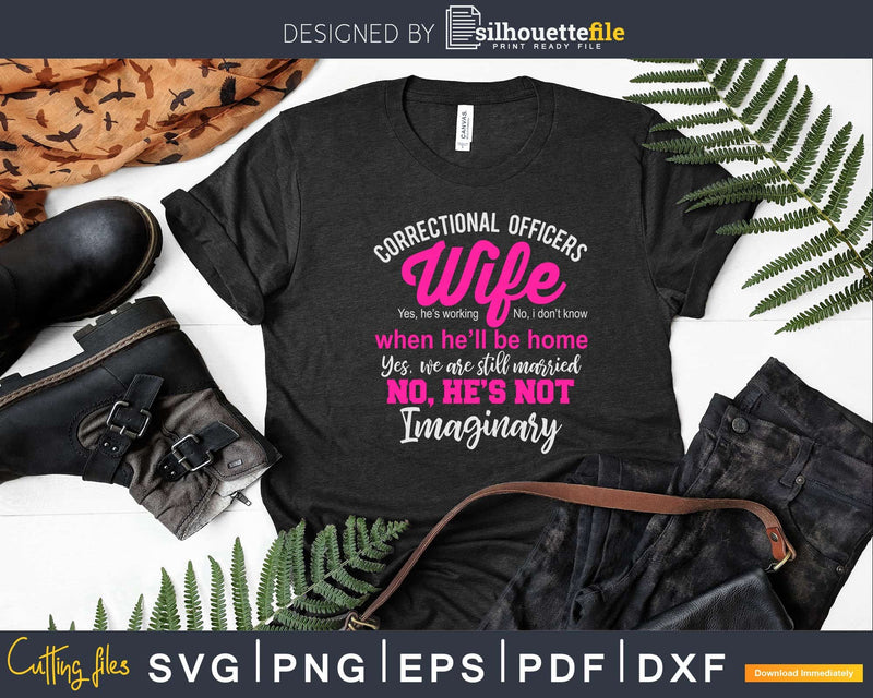 Correctional Officer’s Wife Funny Anniversary Svg T-shirt