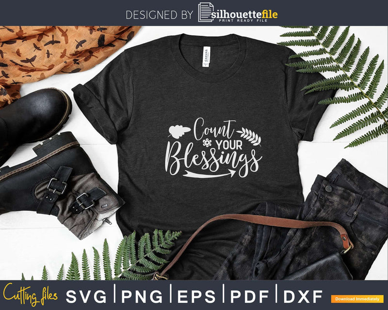 Count Your Blessing Family Thanksgiving Svg Png Cricut File