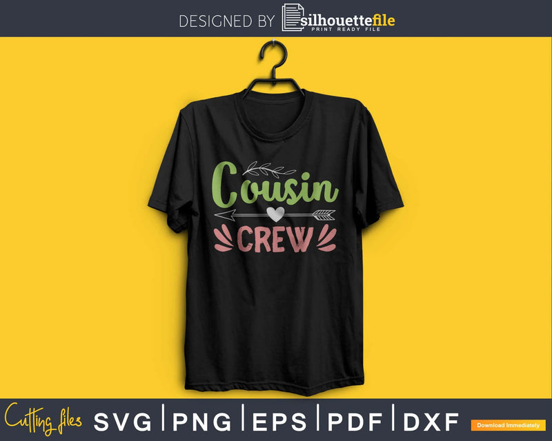 Cousin Crew SVG PNG digital cricut printable file