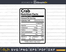 Crab Nutrition Facts Funny Thanksgiving Christmas Svg Png