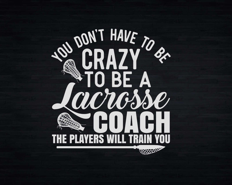Crazy Lacrosse Coach Lax Player Goalie Field Team Helmet