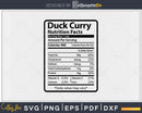 Curry Duck Nutrition Facts Funny Thanksgiving Christmas Svg
