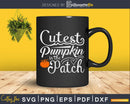 Cutest Pumpkin in the Patch Halloween Svg cricut printable