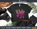 Cutie Pi Day Math Teacher Svg Cricut Cut Files