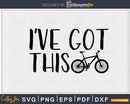Cycling Crash Mountain Bike I’ve Got This svg design