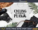 Cycling my retirement plan svg design printable cut file
