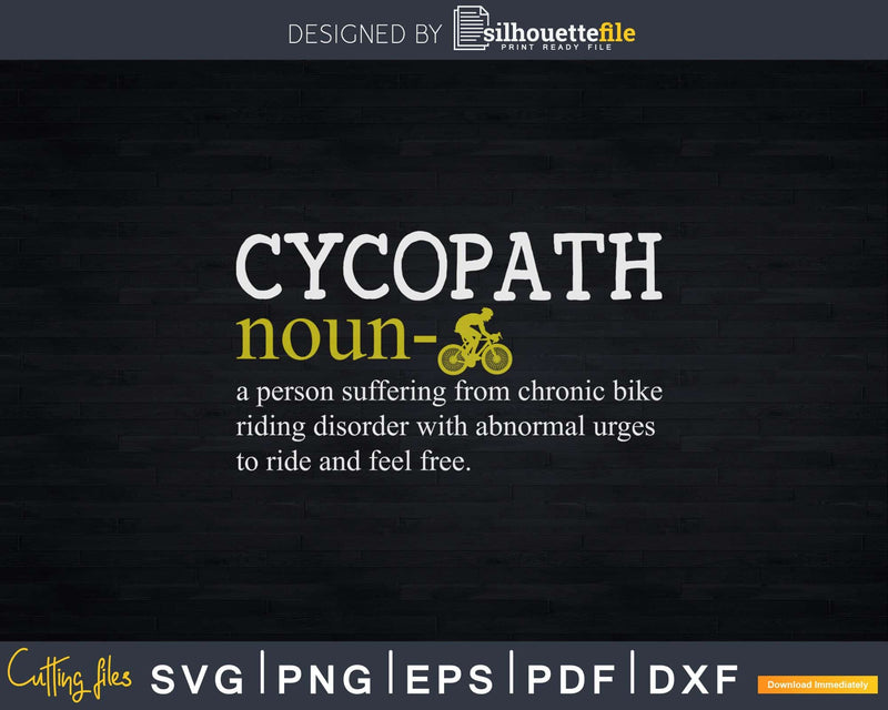 Cycopath Definition Mountain Bike Funny MTB Biker Biking
