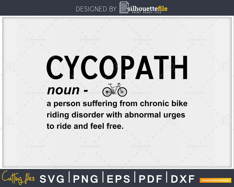 Cycopath Funny Bike Cycle Cyclist Pun Quote humor svg cut