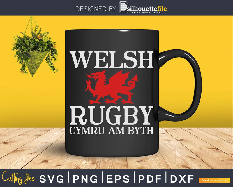 Cymru Am Byth Welsh Rugby Wales Forever Dragon Svg Cut Files