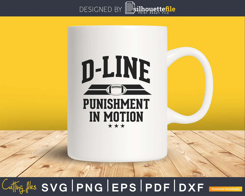 D-Line Punishment In Motion Football Lineman svg png dxf
