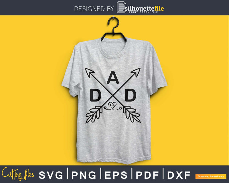 DAD Life with Arrows Svg craft cut file