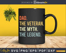 Dad The Veteran Myth Legend Svg T-shirt Design