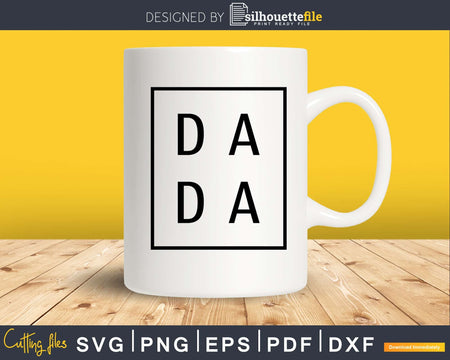 DADA svg dxf eps png Cut File For Cricut Silhouette