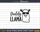 Daddy Llama Sunglasses Birthday party Silhouette Cricut.
