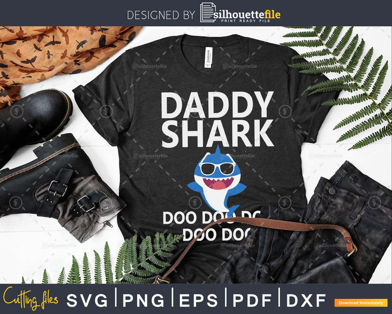 Daddy Shark Doo svg printable cut files