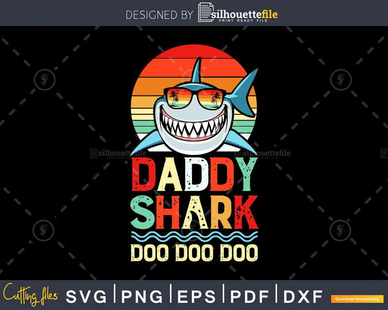 Daddy Shark Doo vintage retro svg png craft cut files
