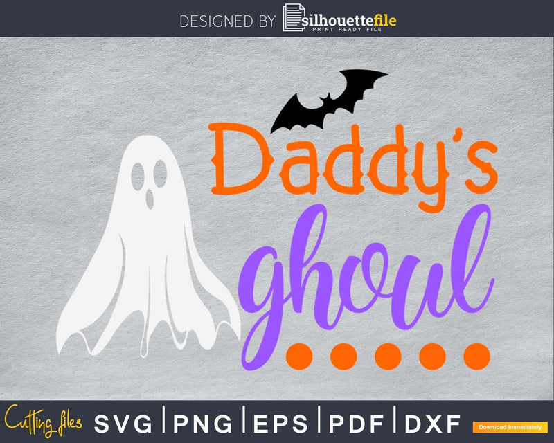 Daddy’s ghoul Halloween cricut cutting svg craft cut files