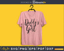 Daddy’s Girl father’s day svg png digital files