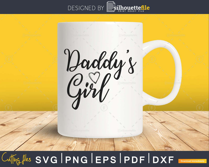 Daddy’s Girl svg Baby shower cut files for silhouette