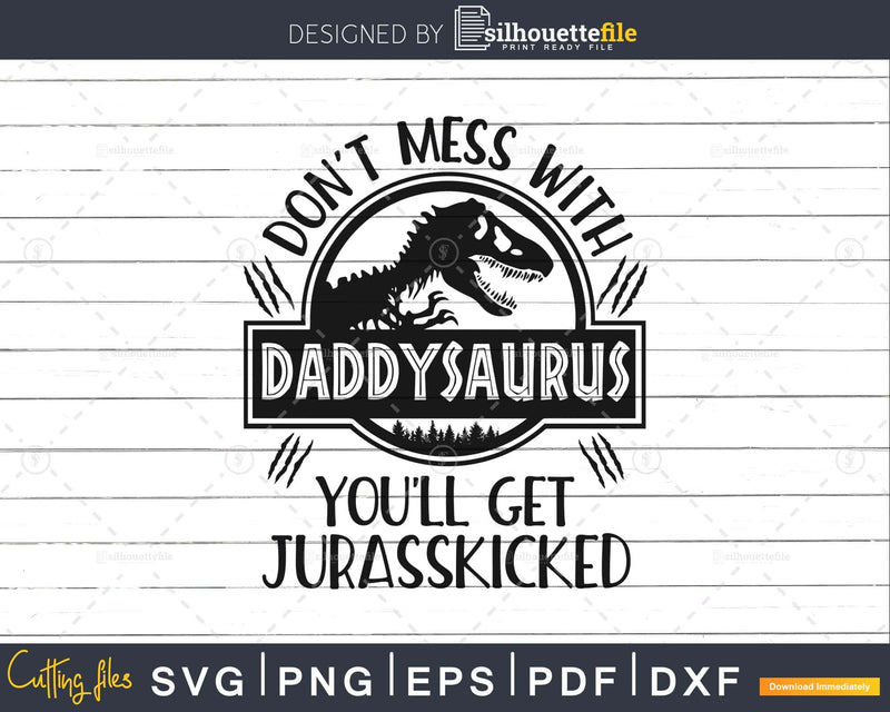 Daddysaurus Jurasskicked Dinosaur Party svg Cut File