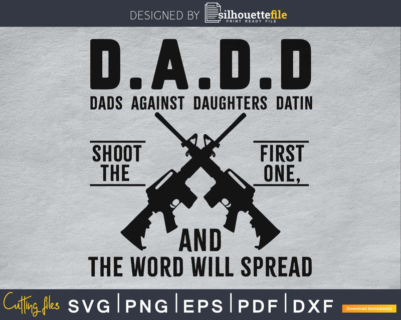 Dads against Daughters Datin svg cricut print-ready files