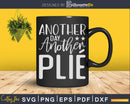Dance Ballet Another Day Plie Svg T-shirt Design