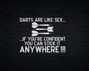 Darts Funny Quote Meme Dart Board Beer Worker Svg Png