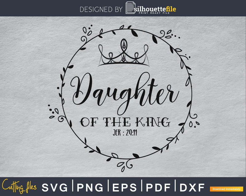 Daughter of the King svg craft file
