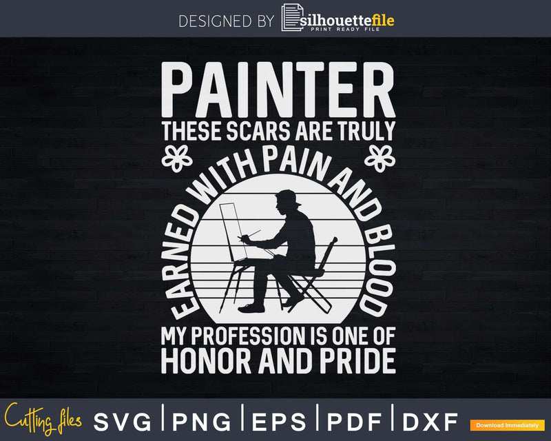 Decorator Scars Honor And Pride Painter Svg Dxf Png Cut