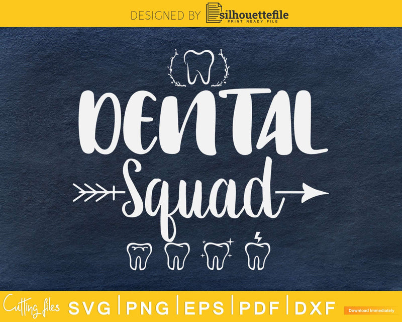 Dental Squad - Dentist Student silhouette svg craft cut