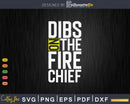 Dibs On The Fire Chief Chief’s Wife Gift