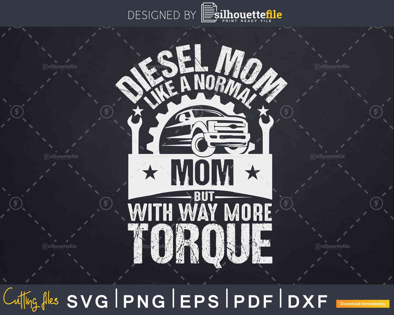 Diesel Mechanic Mom Automobile Mothers Day svg cutting