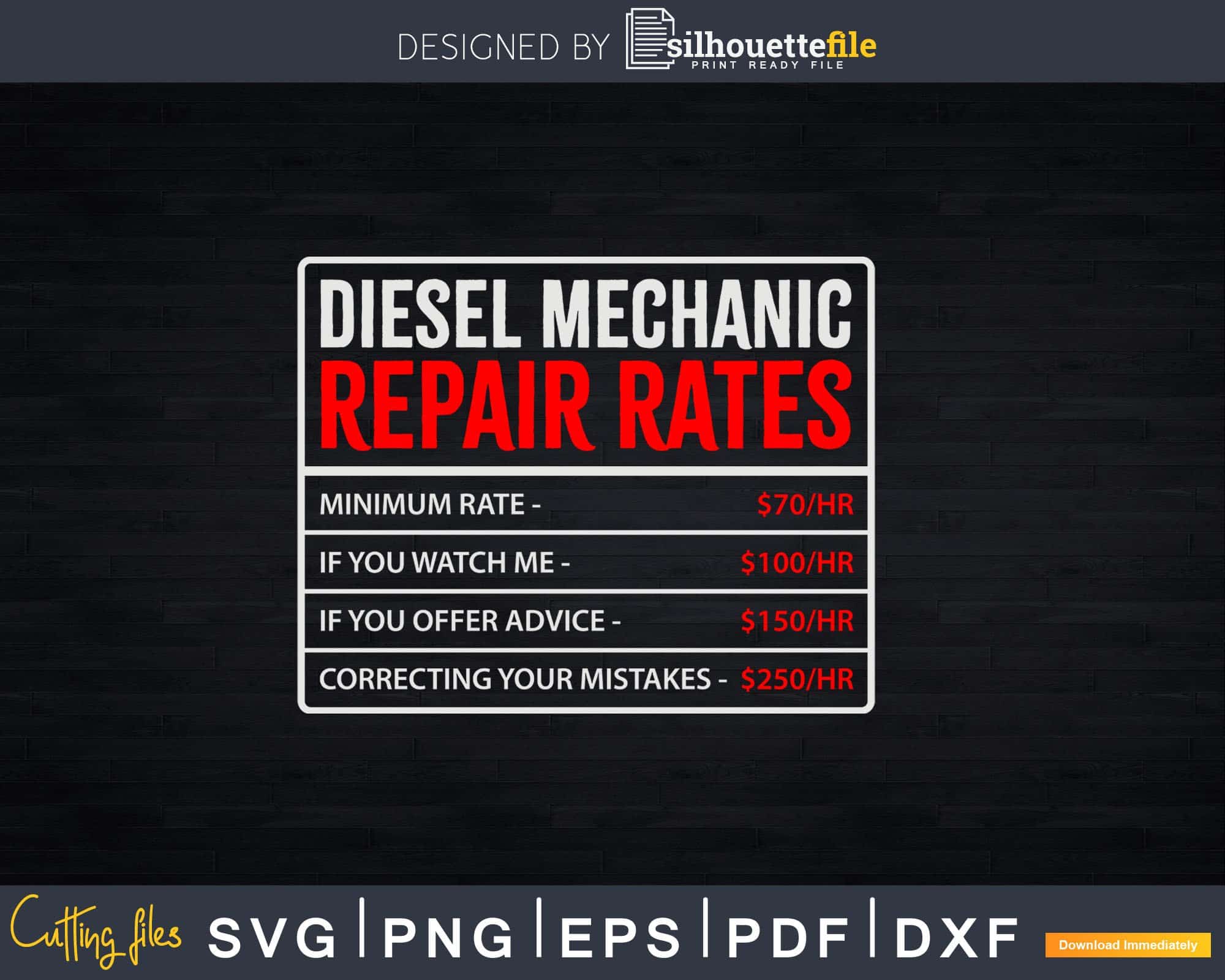 Mechanic Service Rates Diesel Mechanic Repair Rates Png Svg Vector T-shirt Design | Silhouettefile