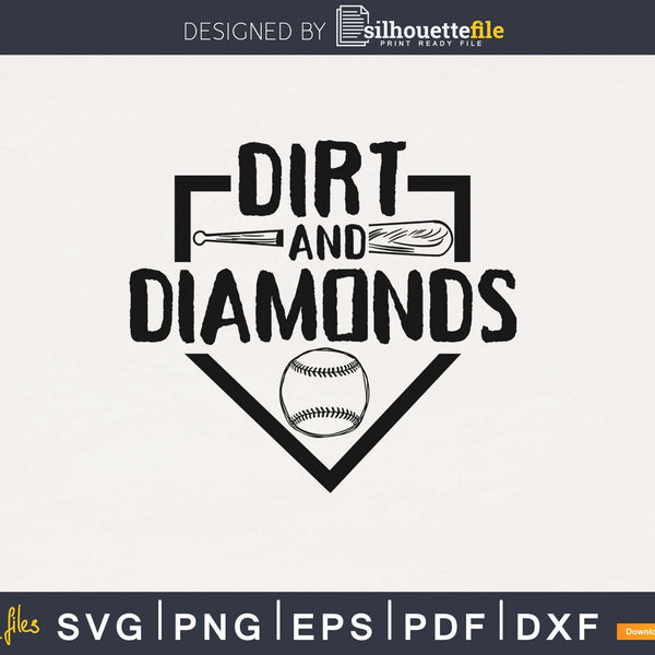 Dirt and diamonds SVG, Baseball SVG, PNG, DXF diy baseball shirt