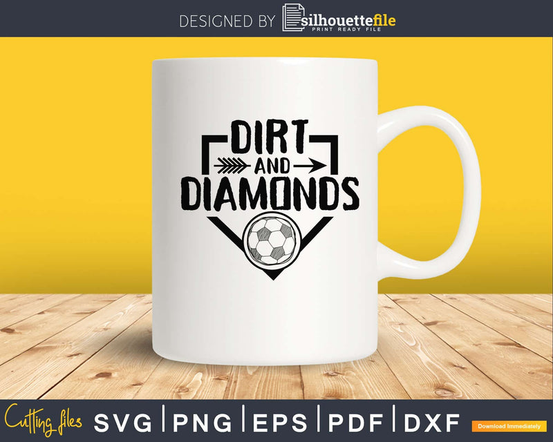 Dirt And Diamonds Soccer svg cricut digital cutting vector