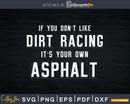 Dirt Track Racing Shirts Quote Sprint Car Shirt Svg Design