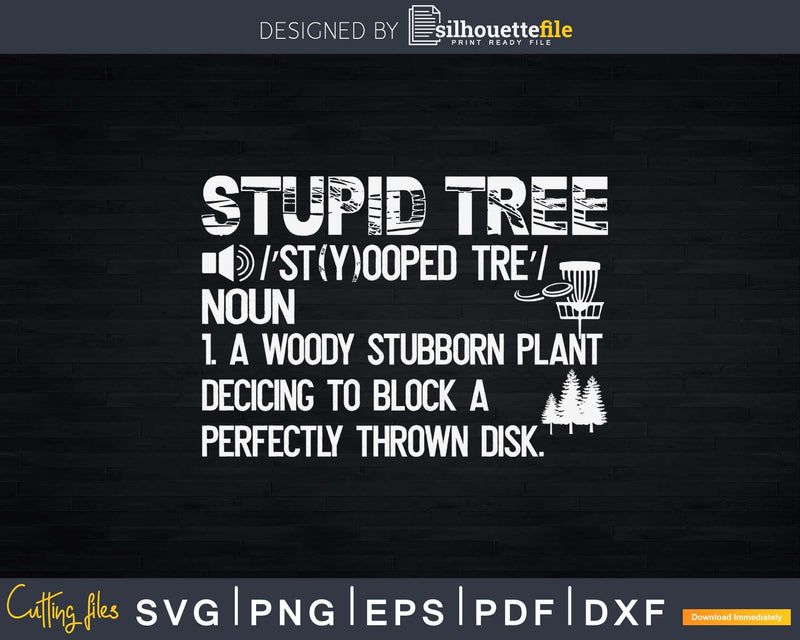 Disc Golf Frisbee Golfing Stupid Tree Definition Svg Png