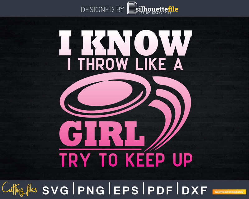 Disc Golf Girl Funny Golfing Lover Player Svg Png Dxf Cut