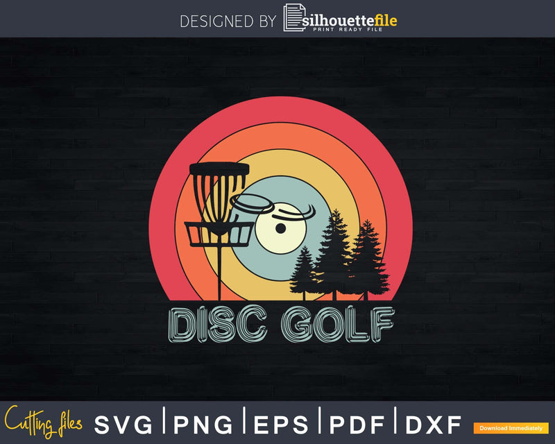 Disc Golf Vintage Shirt Funny Frisbee Svg Png Dxf Cut Files