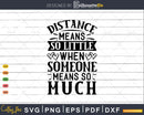 Distance means so little when someone much SVG