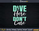 Dive Hair Don’t Care Funny Scuba Diving Freediver Svg Png