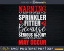 Do Not Disturb Sprinkler Fitter Svg Dxf Cricut Cut Files