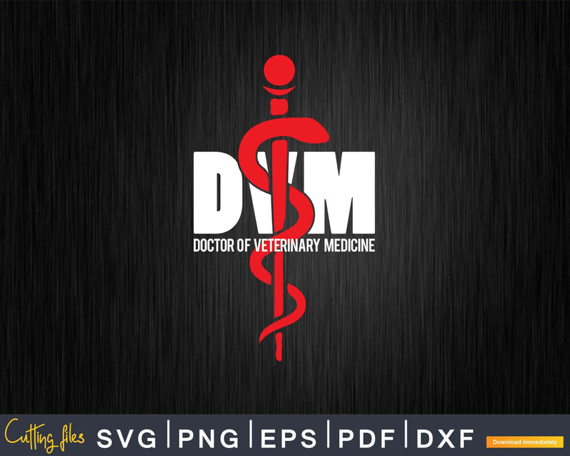 Doctor of Veterinary Medicine DVM Veterinarian Svg Png