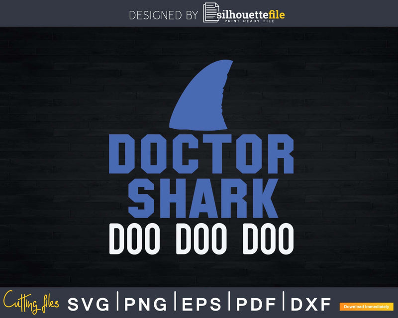 Doctor Shark Doo Svg Png Dxf Cut Files